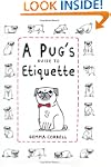 A Pug's Guide to Etiquette