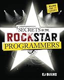 Secrets of the Rock Star Programmers: Riding the IT Crest