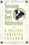 Surviving Your Dog's Adolescence: A Positive Training Program