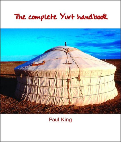 The Complete Yurt Handbook under Outdoor & Recreational Areas in The Books Store
