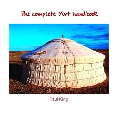 The Complete Yurt Handbook