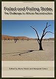 Failed and failing states : the challenges to African reconstruction