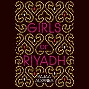 Girls of Riyadh: A Novel | [Rajaa Alsanea]