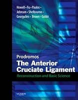 The Anterior Cruciate Ligament: Reconstruction and Basic Science: Expert Consult: Online, Print and DVD