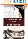 I Will Bear Witness: A Diary of the Nazi Years, 1933-1941