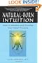 Natural-Born Intuition: How to Awaken and Develop Your Inner Wisdom