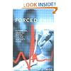 Forced Exit: Euthanasia, Assisted Suicide and the New Duty to Die