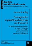 Passivlegitimation im gewerblichen Rechtsschutz und Urheberrecht: Die Bestimmung des Anspruchsgegners des urheber-, marken- und wettbewerbsrechtlichen ... anhand von Verkehrspflichten