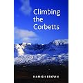 Climbing the Corbetts: Scotland's 2500 Foot Summits