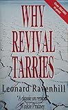Why revival tarries