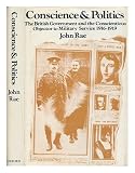 Conscience and politics : the British Government and the conscientious objector to military service, 1916-1919