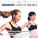 Fitness at Home: Nonstop Chart Hit Aerobics - Fitness at Home: Nonstop Chart Hit Aerobics (Audio CD) - B0034YLWM4