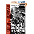 Fear and Loathing in America : The Brutal Odyssey of an Outlaw Journalist