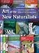 The Art of the New Naturalists: A Complete History