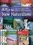 Art of the New Naturalists: A Complete History