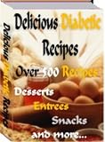 Delicious Diabetic Recipes: Over 500 Tasty Diabetic Recipes