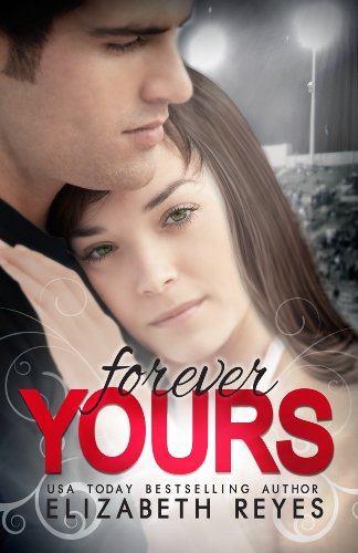 Forever Yours: Moreno Brothers 1.5 by Elizabeth Reyes