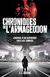 Les chroniques de l'Armageddon, Tome 1 : Chroniques de l'armageddon