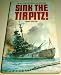 Sink the Tirpitz!