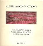Alibis and convictions