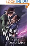 The Wolfing Way (Lifting the Veil)