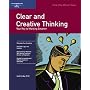Clear and Creative Thinking: Your Key to Working Smarter (Crisp Fifty-Minute Series): Your Key to Working Smarter (Crisp Fifty-Minute Series)
