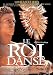 Le roi danse [FR Import]