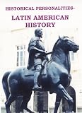 Historical Personalities: Latin American History 51oka0IPtaL. SL160 Historical Personalities: Latin American History