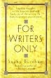 For Writers Only