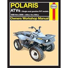 Haynes Polaris ATVs Owners Workshop Manual: Single-seat gasoline PVT models; 1998 thru 2006 250cc thru 800cc