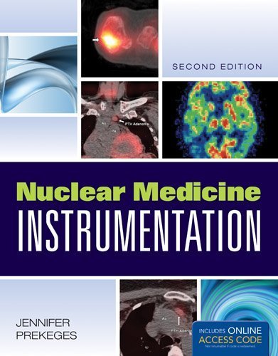 Nuclear Medicine Instrumentation 2nd (second) by Prekeges, Jennifer (2012) Paperback