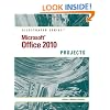 Microsoft Office 2010: Illustrated Projects (Illustrated (Course Technology))