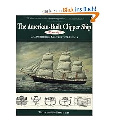 American-Built Clipper Ship, 1850-1856: Characteristics, Construction, and Details