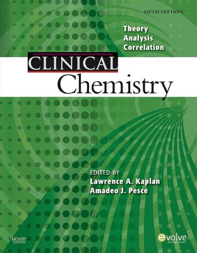 Clinical Chemistry: Theory, Analysis, Correlation, 5e