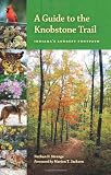 A Guide to the Knobstone Trail: Indiana s Longest Footpath (Indiana Natural Science)