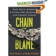 Chain of Blame: How Wall Street Caused the Mortgage and Credit... by Paul Muolo and Mathew Padilla