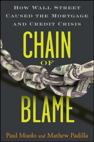 Chain of Blame: How Wall Street Caused the Mortgage and Credit Crisis under Economic Conditions in The Books Store