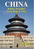 CHINA: Beijing, Shanghai, Hong Kong & Tibet