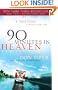 90 Minutes in Heaven: A True Story of Death & Life