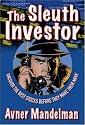 The Sleuth Investor: Uncover the Best Stocks Before They make Their Move