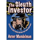 The Sleuth Investor: Uncover the Best Stocks Before They make Their Move
