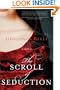 The Scroll of Seduction: A Novel