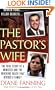 The Pastor's Wife: The True Story of a Minister and the Shocking Death that Divided a Family (St. Martin's True Crime Library)