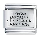 Sarcasm As A Second Language Italian Charms Bracelet Link