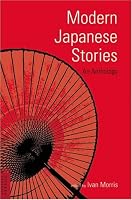 Modern Japanese Stories: An Anthology (Tuttle Classics of Japanese Literature)