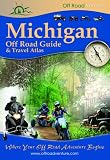 Michigan Off Road Guide & Travel Atlas