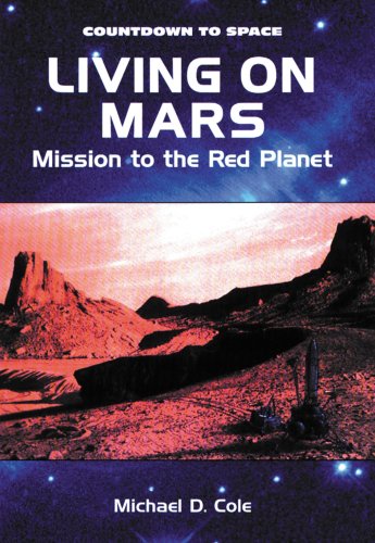 Living on Mars: Mission to the Red Planet (Countdown to Space)