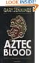 Aztec Blood (Aztec 3)