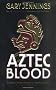 Aztec Blood (Aztec 3)