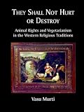 Books : They Shall Not Hurt or Destroy